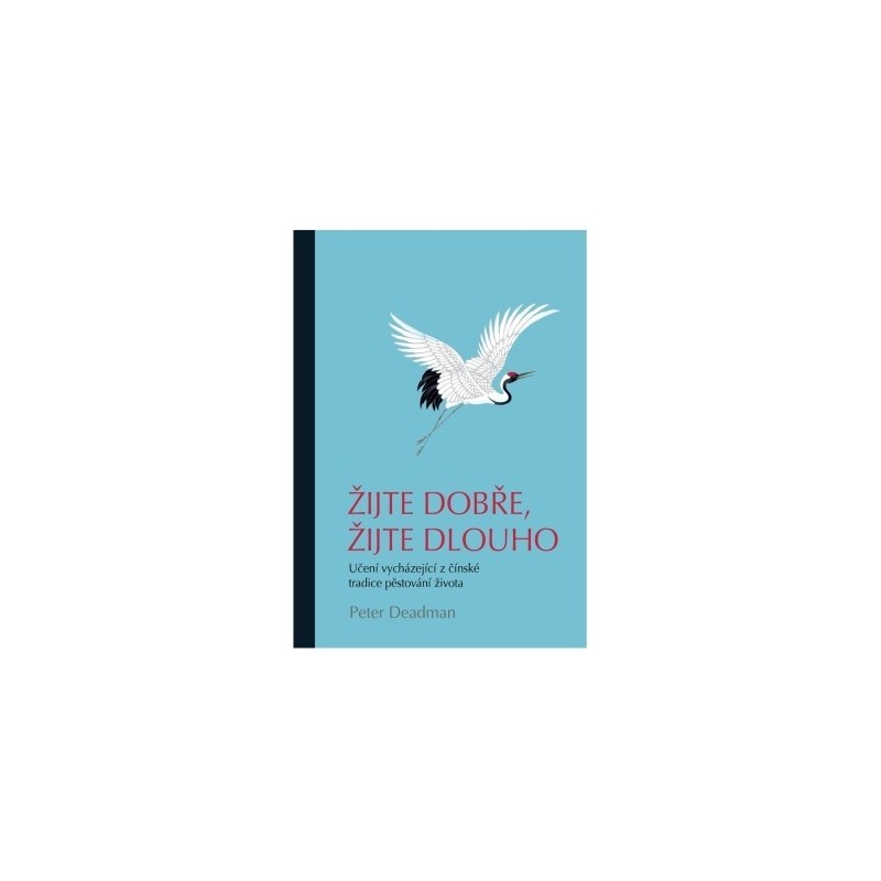 Žijte dobře, žijte dlouho